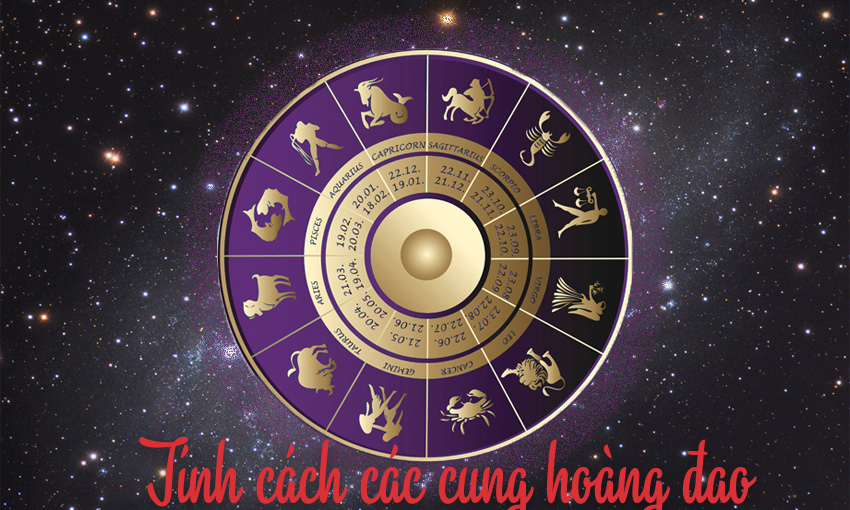 12 chòm sao hoàng đạo là gì? Tính cách các cung hoàng đạo 12 chòm sao hoàng đạo là gì? Tính cách các cung hoàng đạo