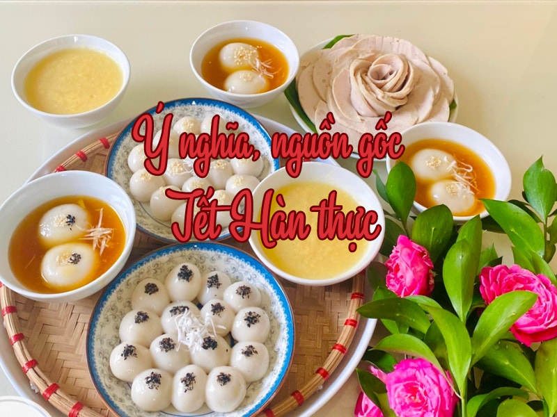 Ngày 3/3 âm lịch là ngày gì? Ý nghĩa, nguồn gốc Tết Hàn thực Ngày 3/3 âm lịch là ngày gì? Ý nghĩa, nguồn gốc Tết Hàn thực
